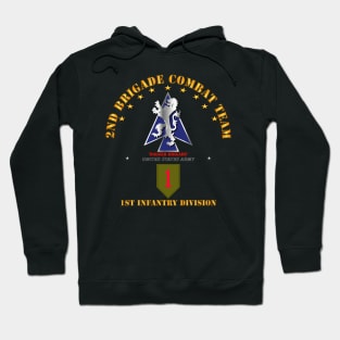 2nd Bde Combat Tm - 1st Infantry Div V1 Hoodie